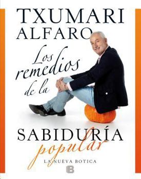 Hardcover Los remedios de la sabiduría popular / Natural Wisdom Remedies (Spanish Edition) [Spanish] Book