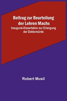Beitrag zur Beurteilung der Lehren Machs