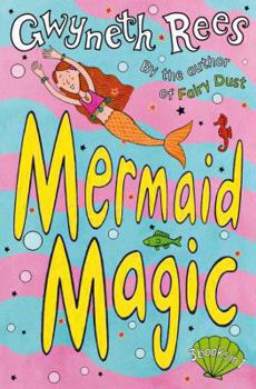 Mermaid Magic (Mermaids) - Book #1 of the Mermaids
