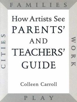 Paperback How Artists See Parents' and Teachers' Guide Book