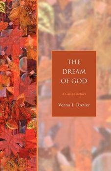 Paperback The Dream of God: A Call to Return Book