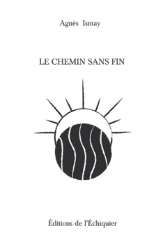 Paperback Le chemin sans fin [French] Book