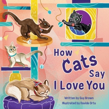 Hardcover How Cats Say I Love You Book
