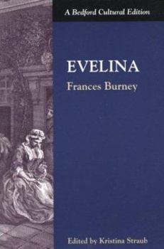 Evelina, or, The History of a Young Lady's Entrance into the World
