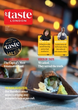Taste London Magazine: Savour the flavours of London (Issue)