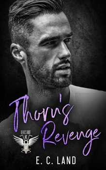 Thorn's Revenge - Book #2 of the Devil's Riot MC