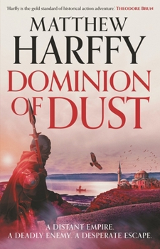 Hardcover Dominion of Dust (A Time for Swords, 4) Book