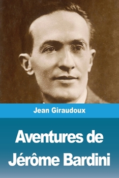 Paperback Aventures de Jérôme Bardini [French] Book