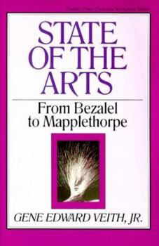 Paperback State of the Arts: From Bezalel to Mapplethorpe Volume 13 Book