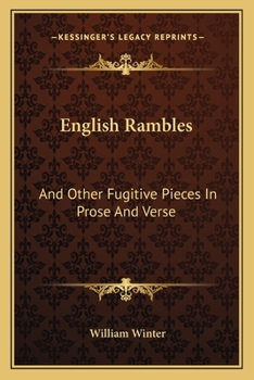 Paperback English Rambles: And Other Fugitive Pieces In Prose And Verse Book
