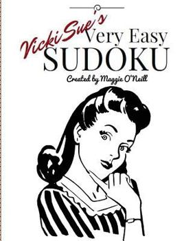 Paperback Vicki sue's Very Easy Sudoku Book