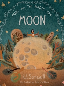 Hardcover Mary and the Magic Bed: Moon Book