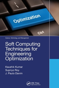 Paperback Soft Computing Techniques for Engineering Optimization Book