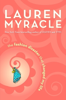 Paperback The Fashion Disaster That Changed My Life Book