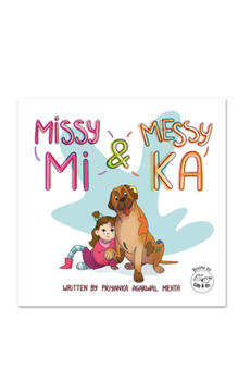 Hardcover Missy Mi & Messy Ka: Children's Picture Book on Friendship, Kindness & Empathy Engaging Illustrated Story Book for Kids Perfect Birthday Gift for Girl Book