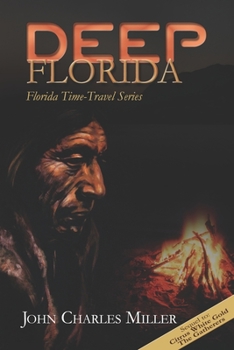Paperback Deep Florida: Sequel to Citrus White Gold & The Gatherers Book