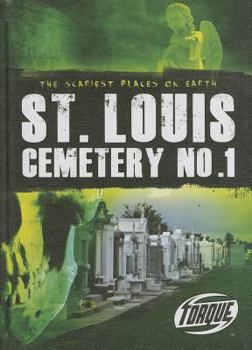 St. Louis Cemetery No. 1 - Book  of the Scariest Places on Earth