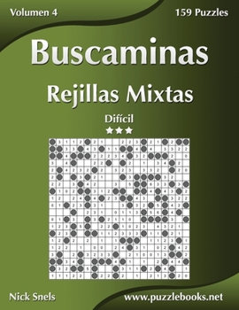 Paperback Buscaminas Rejillas Mixtas - Difícil - Volumen 4 - 159 Puzzles [Spanish] Book