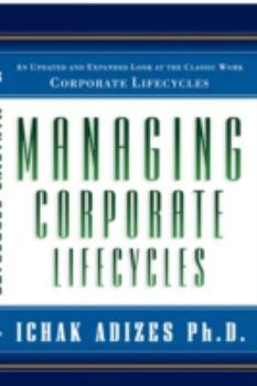 Paperback Managing Corporate Lifecycles Book