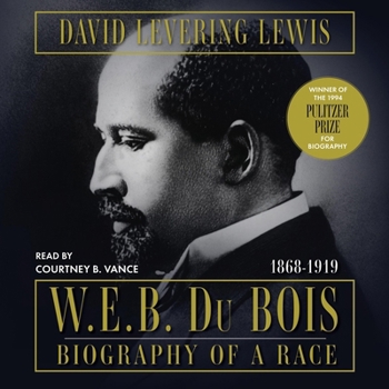 Audio CD W.E.B. Du Bois: Biography of a Race, 1868-1919 Book