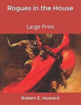Rogues in the House: Large Print