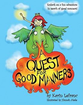 Hardcover A Quest for Good Manners Book