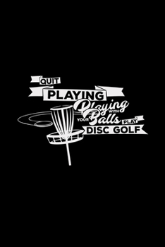 Quit Playing Disc Golf: 6x9 Disc Golf | lined | ruled paper | notebook | notes