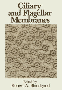Hardcover Ciliary and Flagellar Membranes Book