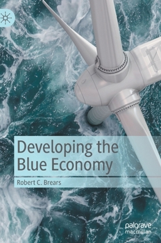 Hardcover Developing the Blue Economy Book