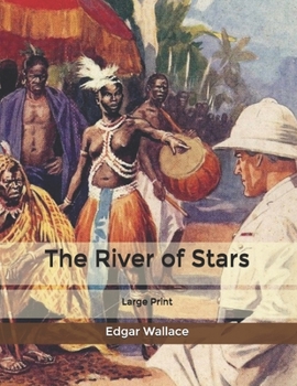The River of Stars - Book #3 of the Sanders of the River