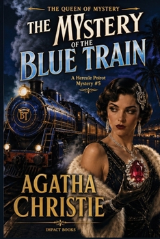 The Mystery of the Blue Train: An Impact Book (Hercule Poirot Mystery)
