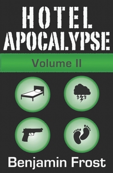 Paperback Hotel Apocalypse, Volume II (Episodes 5-8) Book