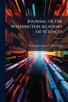 Paperback Journal of the Washington Academy of Sciences; Volume 4 Book