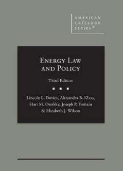 Hardcover Energy Law and Policy (American Casebook Series) Book