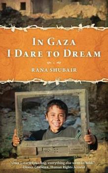 Paperback In Gaza I Dare to Dream Book