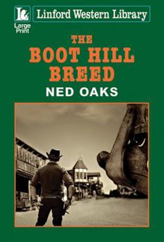 Paperback The Boot Hill Breed [Large Print] Book
