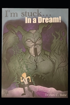 Paperback I'm Stuck . . . In A Dream! Book