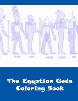 Paperback The Egyptian Gods Coloring Book