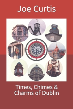 Paperback Times, Chimes & Charms of Dublin Book