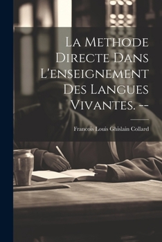 Paperback La methode directe dans l'enseignement des langues vivantes. -- [French] Book