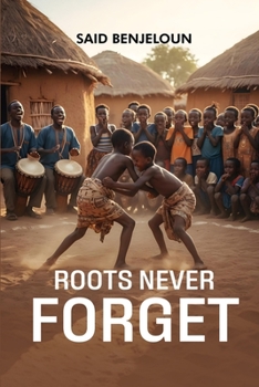 Paperback Roots Never Forget Book