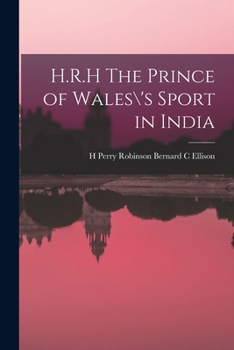 Paperback H.R.H The Prince of Wales\'s Sport in India Book