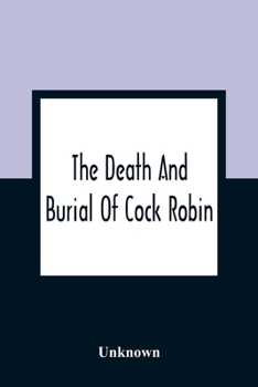 Paperback The Death And Burial Of Cock Robin Book