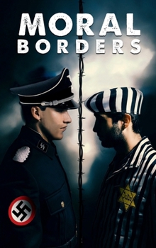 Hardcover MORAL BORDERS Book