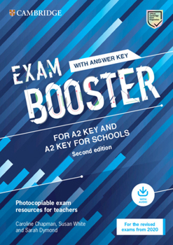 Paperback Exam Booster for A2 Key and A2 Key for Schools with Answer Key with Audio for the Revised 2020 Exams: Photocopiable Exam Resources for Teachers Book