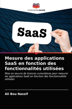 Paperback Mesure des applications SaaS en fonction des fonctionnalités utilisées [French] Book