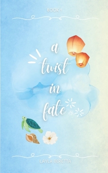 Paperback A Twist in Fate Book