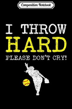 Composition Notebook: Funny Girls Softball Pitcher  Journal/Notebook Blank Lined Ruled 6x9 100 Pages