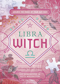 Paperback Libra Witch: Unlock the Magic of Your Sun Sign Book