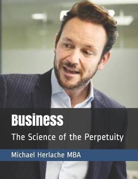 Paperback Business: The Science of the Perpetuity Book